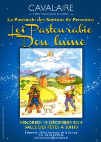 La Pastorale des Santons de Provence par la troupe Lei Pastouralié dou Lume. Le vendredi 19 décembre 2014 à Cavalaire sur mer. Var.  20H30